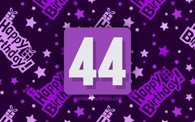 4k, Heureux De 44 Ans, violet abstrait, fond, F&#234;te d&#39;Anniversaire, minimal, 44e Anniversaire, Heureux 44e anniversaire, illustration, Anniversaire concept, 44e F&#234;te d&#39;Anniversaire