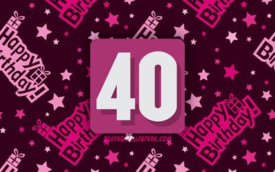 4k, Happy 40 Years Birthday, purple abstract background, Birthday Party, minimal, 40th Birthday, Happy 40th birthday, artwork, Birthday concept, 40th Birthday Party