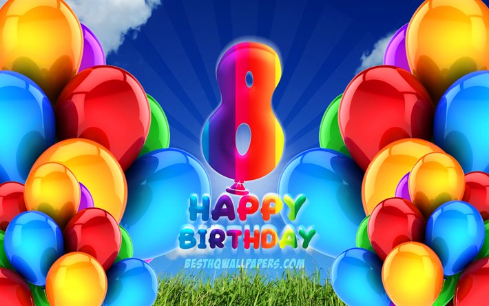 4k, Happy 8 Years Birthday, cloudy sky background, Birthday Party, colorful ballons, Happy 8th birthday, artwork, 8th Birthday, Birthday concept, 8th Birthday Party