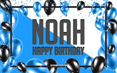 Happy Birthday Noah, Birthday Balloons Background, Noah, wallpapers with names, Blue Balloons Birthday Background, greeting card, Noah Birthday