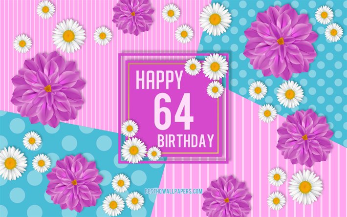 64th Happy Birthday, Spring Birthday Background, Happy 64th Birthday, Happy 64 Years Birthday, Birthday flowers background, 64 Years Birthday, 64 Years Birthday party