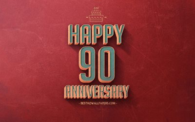 90 Years Anniversary, Red Retro Background, 90 Anniversary sign, Retro Anniversary Background, Retro Art, Happy 90th Anniversary, Anniversary Background