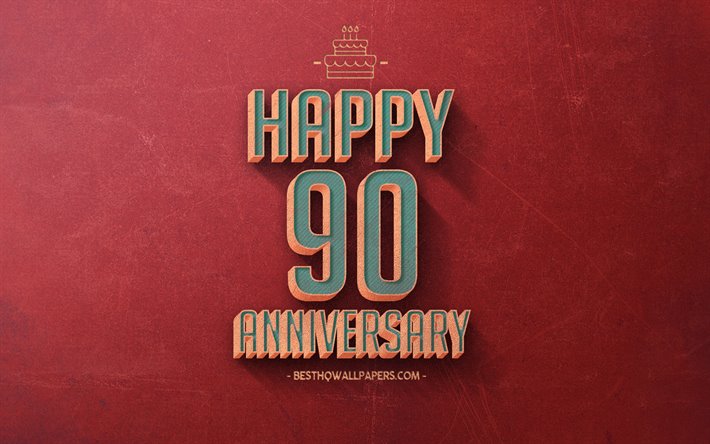 90 jahre jubil&#228;um, red, retro-hintergrund, 90 jubil&#228;um-zeichen, retro jahrestag, hintergrund, retro-art, happy 90th anniversary, jubil&#228;um