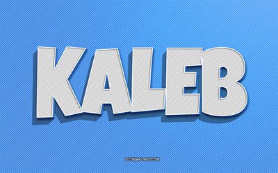 Kaleb, blue lines background, wallpapers with names, Kaleb name, male names, Kaleb greeting card, line art, picture with Kaleb name