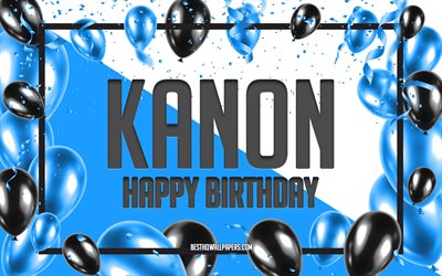 Happy Birthday Kanon, Birthday Balloons Background, Kanon, wallpapers with names, Kanon Happy Birthday, Blue Balloons Birthday Background, Kanon Birthday