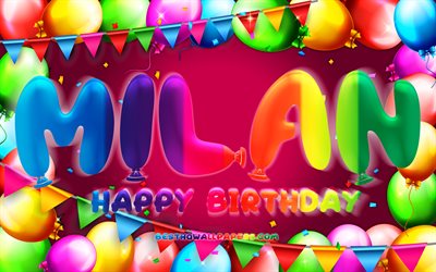 Happy Birthday Milan, 4k, colorful balloon frame, Milan name, purple background, Milan Happy Birthday, Milan Birthday, popular american female names, Birthday concept, Milan