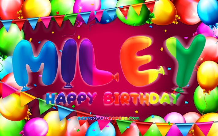 Joyeux anniversaire Miley, 4k, cadre de ballon color&#233;, nom de Miley, fond violet, joyeux anniversaire de Miley, anniversaire de Miley, noms f&#233;minins am&#233;ricains populaires, concept d&#39;anniversaire, Miley