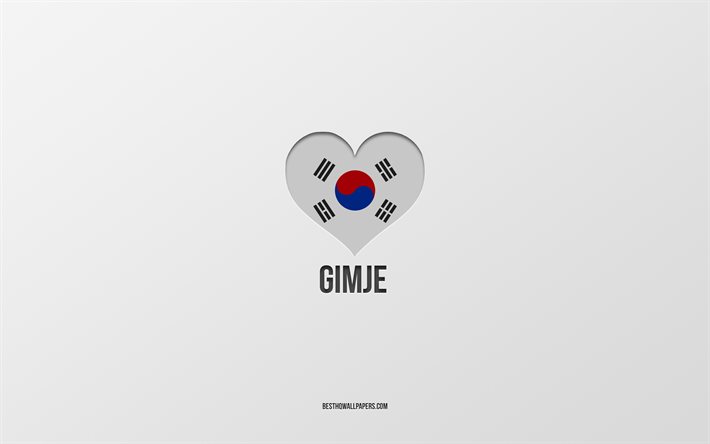 أنا أحب جيمجي, مدن كوريا الجنوبية, يوم كيمجي, خلفية رمادية, جيمجي, كوريا الجنوبية, قلب العلم الكوري الجنوبي, المدن المفضلة, أحب جيمجي