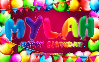 Happy Birthday Mylah, 4k, colorful balloon frame, Mylah name, purple background, Mylah Happy Birthday, Mylah Birthday, popular american female names, Birthday concept, Mylah