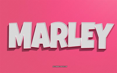 Marley, pink lines background, wallpapers with names, Marley name, female names, Marley greeting card, line art, picture with Marley name