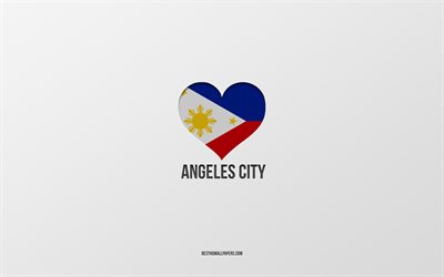 J&#39;aime la ville d&#39;Angeles, les villes des Philippines, le jour de la ville d&#39;Angeles, le fond gris, la ville d&#39;Angeles, les Philippines, le coeur du drapeau philippin, les villes pr&#233;f&#233;r&#233;es, l&#39;amour de la ville d&#39;Ange