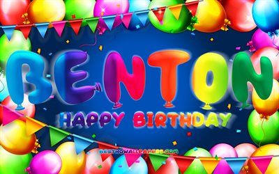 Buon compleanno Benton, 4k, cornice palloncino colorato, nome Benton, sfondo blu, buon compleanno Benton, compleanno Benton, nomi maschili americani popolari, concetto di compleanno, Benton