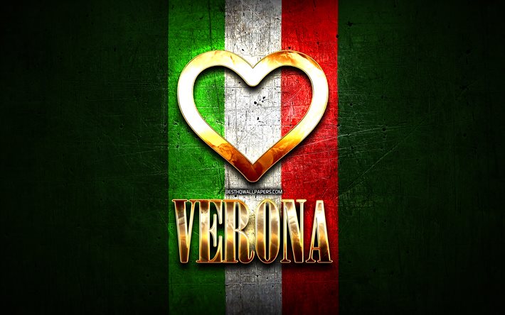 Me Encanta Verona, a las ciudades italianas, de oro inscripci&#243;n, Italia, coraz&#243;n de oro, de bandera italiana, Verona, ciudades favoritas, Amor Verona