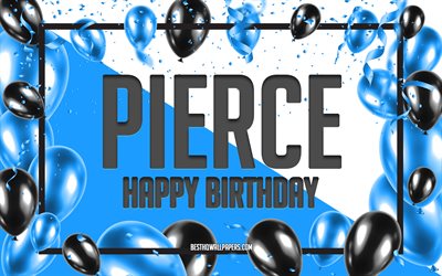 Buon Compleanno Pierce, feste di Compleanno, Palloncini Sfondo, Pierce, sfondi per il desktop con nomi, Pierce buon Compleanno, Palloncini Blu di Compleanno, Sfondo, biglietto di auguri, Pierce Compleanno