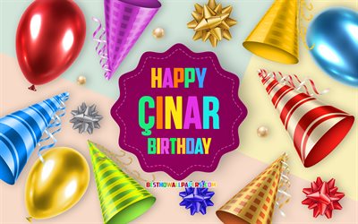 Happy Birthday Cinar, 4k, Birthday Balloon Background, Cinar, creative art, Happy Cinar birthday, silk bows, Cinar Birthday, Birthday Party Background
