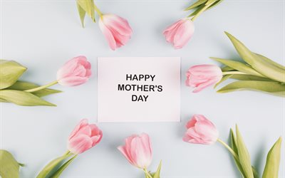 Happy Mothers Day, 2018, spring holidays, May 13, pink tulips, spring flowers, congratulations