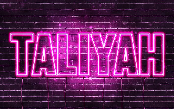 Taliyah, 4k, pap&#233;is de parede com os nomes de, nomes femininos, Taliyah nome, roxo luzes de neon, Feliz Anivers&#225;rio Taliyah, imagem com Taliyah nome