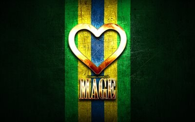 I Love Mage, brazilian cities, golden inscription, Brazil, golden heart, Mage, favorite cities, Love Mage