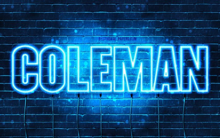 Coleman, 4k, tapeter med namn, &#246;vergripande text, Coleman namn, Grattis P&#229; F&#246;delsedagen Coleman, bl&#229;tt neonljus, bild med Coleman namn
