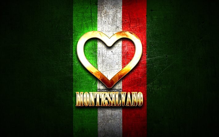 Mi piace Montesilvano, citt&#224; italiane, golden iscrizione, Italia, cuore d&#39;oro, bandiera italiana, Montesilvano, citt&#224; preferite, Amore Montesilvano