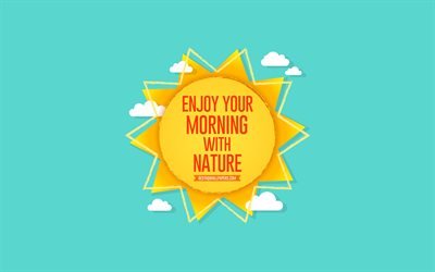 والتمتع الصباح مع الطبيعة, الشمس, خلفية زرقاء, الحفلات الصيفية, رغبات إيجابية, الصيف الفن, ورقة الشمس, ونقلت الطبيعة, يتمنى اليوم