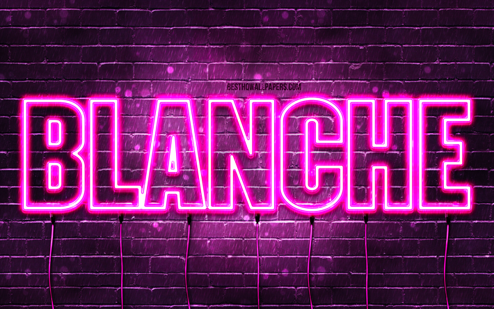 Happy Birthday Blanche, 4k, pink neon lights, Blanche name, creative, Blanche Happy Birthday, Blanche Birthday, popular french female names, picture with Blanche name, Blanche