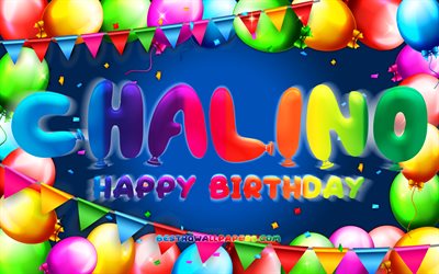 Happy Birthday Chalino, 4k, colorful balloon frame, Chalino name, blue background, Chalino Happy Birthday, Chalino Birthday, popular mexican male names, Birthday concept, Chalino