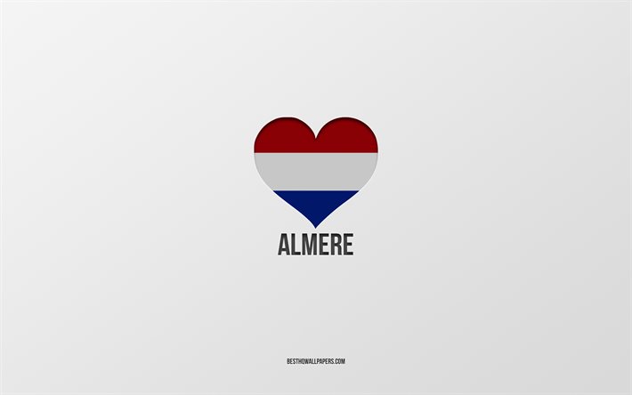 Almere Seviyorum, Hollanda şehirleri, Almere Günü, gri arka plan, Almere, Hollanda, Hollanda bayrağı kalp, favori şehirler, Almere Aşk