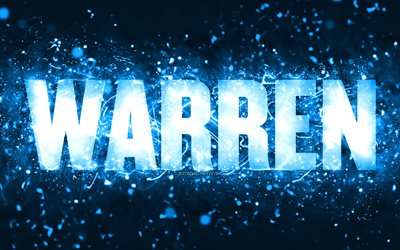 Happy Birthday Warren, 4k, blue neon lights, Warren name, creative, Warren Happy Birthday, Warren Birthday, popular american male names, picture with Warren name, Warren