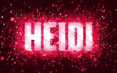 Happy Birthday Heidi, 4k, pink neon lights, Heidi name, creative, Heidi Happy Birthday, Heidi Birthday, popular american female names, picture with Heidi name, Heidi