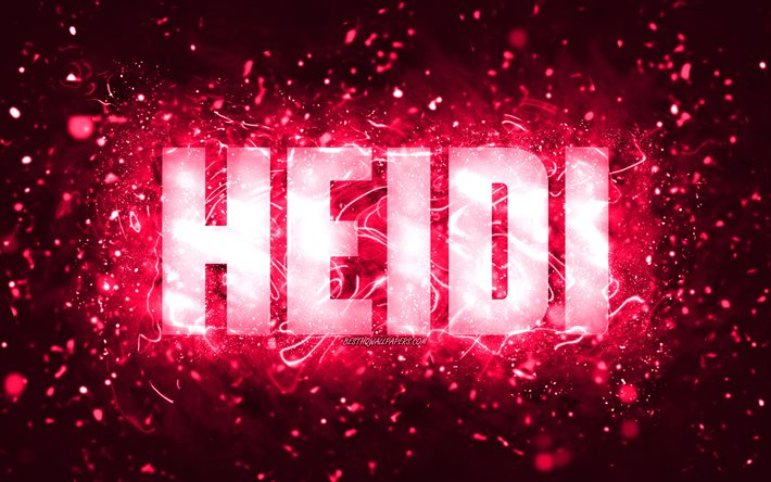 Feliz anivers&#225;rio, Heidi, 4k, luzes de n&#233;on rosa, nome Heidi, criativo, Heidi Feliz anivers&#225;rio, Heidi Birthday, nomes femininos populares americanos, foto com o nome Heidi