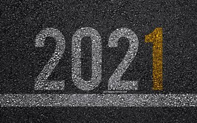 2021 New Year, lettering on the asphalt, 2021 concepts, asphalt background, Happy New Year 2021, business 2021 background