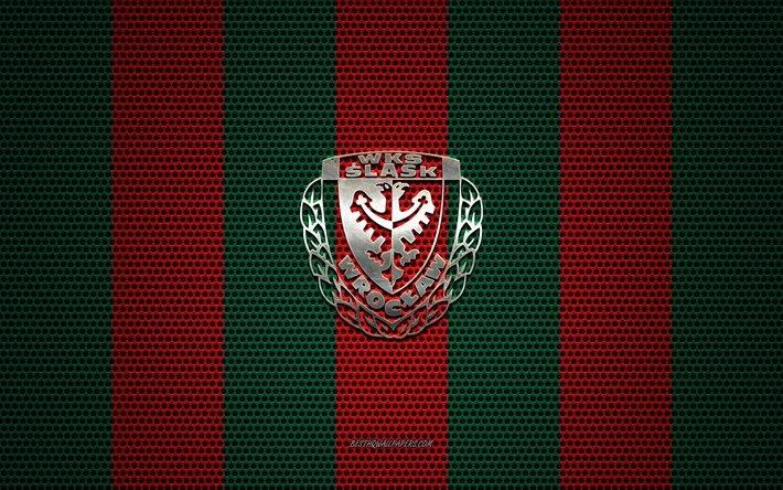 Slask Wroclaw logo, Polish football club, metal emblem, green red metal mesh background, Slask Wroclaw, Ekstraklasa, Wroclaw, Poland, football