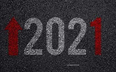 2021 New Year, inscription on the asphalt, Happy New Year 2021, asphalt texture, 2021 concepts, 2021 Next