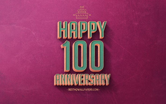 100 A&#241;os de Aniversario, P&#250;rpura Retro de Fondo, El 100 Aniversario de signo, Retro, Aniversario, Antecedentes, Arte Retro, Feliz 100&#186; Aniversario, Aniversario de Fondo
