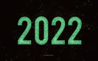 Feliz Ano Novo 2022, arte com glitter verde, 2022 New Nog, fundo com glitter verde 2022, conceitos de 2022, fundo preto, cart&#227;o comemorativo de 2022