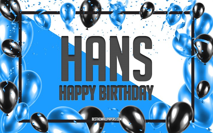 誕生日おめでとう, 誕生日バルーンの背景, ハンス, 名前の壁紙, 青い風船の誕生日の背景, ハンスの誕生日