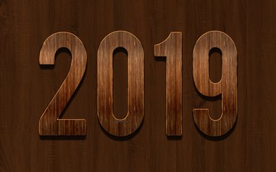 year, wooden texture, 2019 wooden background, 2019 creative art, Happy New Year, 2019 concepts, brown wooden letters