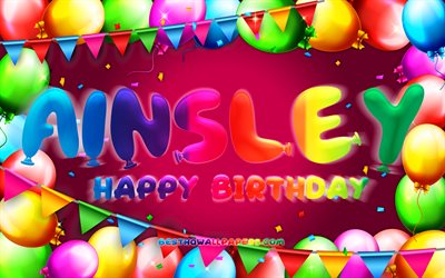 Buon compleanno Ainsley, 4k, cornice colorata palloncino, nome Ainsley, sfondo viola, Compleanno Ainsley, nomi femminili popolari americani, Concetto di compleanno, Ainsley