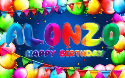 Buon compleanno Alonzo, 4k, cornice palloncino colorato, nome Alonzo, sfondo blu, Compleanno Alonzo, nomi maschili americani popolari, Concetto di compleanno, Alonzo