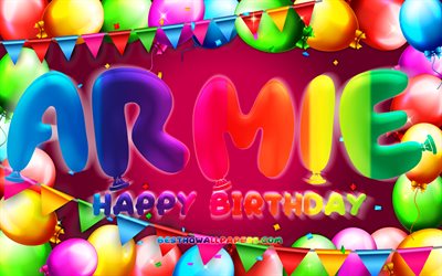 Happy Birthday Armie, 4k, colorful balloon frame, Armie name, purple background, Armie Happy Birthday, Armie Birthday, popular german female names, Birthday concept, Armie