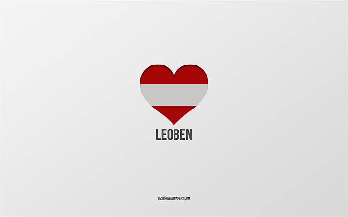 j aime leoben, villes autrichiennes, jour de leoben, fond gris, leoben, autriche, coeur de drapeau autrichien, villes pr&#233;f&#233;r&#233;es, love leoben