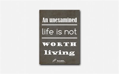4k, An unexamined life is not worth living, quotes about life, Socrates, black paper, popular quotes, inspiration, Socrates quotes