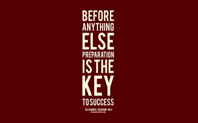 Before anything else preparation is the key to success, Alexander Graham Bell quotes, red background, motivation quotes, popular quotes, key to success quotes, 4k