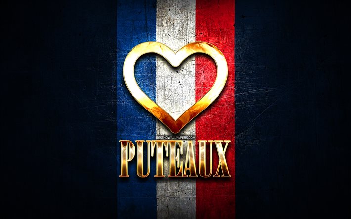 أنا أحب بوتو, المدن الفرنسية, نقش ذهبي, فرنسا, قلب ذهبي, بوتو مع العلم, بوتو, المدن المفضلة, الحب بوتو