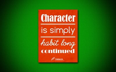 4k, Character is simply habit long continued, quotes about life, Plutarch, orange paper, popular quotes, inspiration, Plutarch quotes