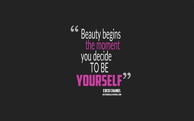 Kauneus alkaa sill&#228; hetkell&#228;, kun p&#228;&#228;t&#228;t olla oma itsesi, Coco Chanel quotes, 4k, lainauksia kauneus, motivaatio, suosittu tausta