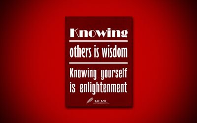 4k, Conoscere gli altri &#232; saggezza Conoscere se stessi &#232; illuminazione, Lao Tzu, rosso, carta, popolare citazioni, citazioni, spunti, citazioni di saggezza