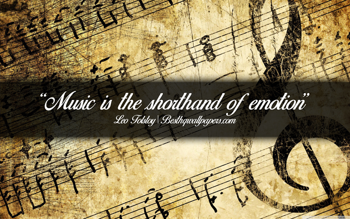 Music is the shorthand of emotion, Leo Tolstoy, calligraphic text, quotes about music, Leo Tolstoy quotes, inspiration, music background