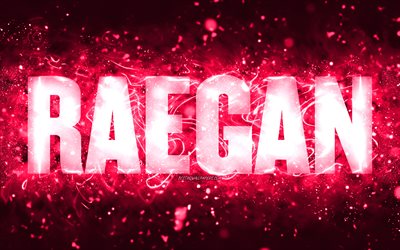 Feliz anivers&#225;rio, Raegan, 4k, luzes de n&#233;on rosa, nome de Raegan, criativo, Feliz anivers&#225;rio de Raegan, Anivers&#225;rio de Raegan, nomes femininos populares americanos, foto com o nome de Raegan